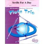 Image links to product page for Seville for a Day [Flute Trio]