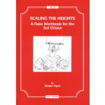 Image links to product page for Scaling the Heights: A Flute Workbook for the 3rd Octave