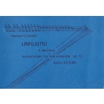 Image links to product page for Lintujuttu (A Bird Story) for Flute Choir, Op 12