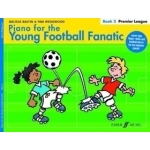 Image links to product page for Piano For The Young Football Fanatic: Book 2 - Premier League