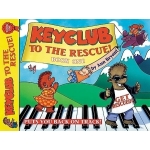 Image links to product page for Keyclub To The Rescue! Book 1