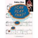Image links to product page for I Can Play That! Celine Dion