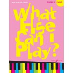 Image links to product page for What Else Can I Play? Grade 2 [Piano]