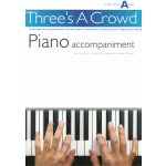 Image links to product page for Three's a Crowd Junior Book A [Piano Accompaniment Book]