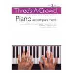 Image links to product page for Three's A Crowd Book 2 [Piano Accompaniment]