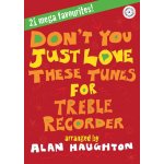 Image links to product page for Don't You Just Love These Tunes for Treble Recorder (includes CD)