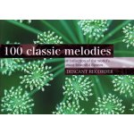 Image links to product page for 100 Classic Melodies for Descant Recorder