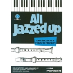 Image links to product page for All Jazzed Up for Descant Recorder & Piano
