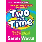 Image links to product page for Two at a Time Descant and Treble Recorder -Teacher's Book