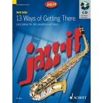 Image links to product page for 13 Ways of Getting There [Alto Sax] (includes CD)
