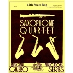 Image links to product page for 12th Street Rag [Sax Quartet]