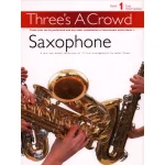 Image links to product page for Three's a Crowd Book 1 [Saxophone]