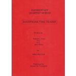 Image links to product page for Saxophone Time Teaser [Saxophone Quartet]