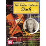 Image links to product page for The Student Violinist: Bach