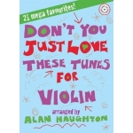 Image links to product page for Don't You Just Love These Tunes For Violin (includes CD)