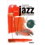 Image links to product page for Progressive Guide to Melodic Jazz Improvisation