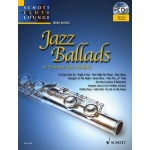 Image links to product page for Schott Flute Lounge: Jazz Ballads (includes CD)