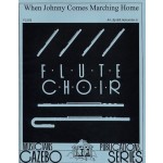 Image links to product page for When Johnny Comes Marching Home [Flute Choir]