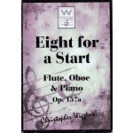 Image links to product page for Eight for a Start for Flute, Oboe and Piano, Op 157a