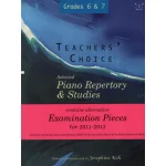 Image links to product page for Teachers' Choice: Selected Piano Repertory & Studies 2011-2012, Grades 6 & 7