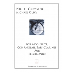 Image links to product page for Night Crossing for Alto Flute, Cor Anglais, Bass Clarinet and Electronics (includes Online Audio)