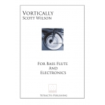 Image links to product page for Vortically for Bass Flute and Electronics (includes Online Audio)