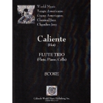Image links to product page for Caliente (Hot) [Flute, Cello & Piano]