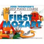 Image links to product page for John Thompson's Easiest Piano Course - First Mozart