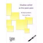 Image links to product page for Shadow-veiled as the Years Pass for Flute and Piano, Op27/2b