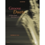 Image links to product page for Groove Duets - 14 Easy Duets from Jazz to Rock for Two Saxophones or Two Flutes