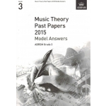 Image links to product page for Music Theory Past Papers 2015 Grade 3 - Model Answers
