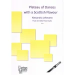 Image links to product page for Plateau of Dances with a Scottish Flavour for Flute and Alto Flute