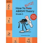 Image links to product page for How To Blitz! ABRSM Theory Grade 3