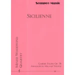 Image links to product page for Sicilienne for Woodwind Quartet, Op78