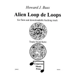 Image links to product page for Alien Loop de Loops for Flute and Electronics (includes CD)