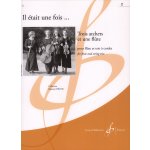 Image links to product page for Once Upon a Time -Il etait une fois... for Flute, Violin, Viola and Cello  Vol. 2