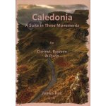 Image links to product page for Caledonia - A Suite in Three Movements for Clarinet, Bassoon and Piano