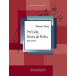 Image links to product page for Prélude, Blues & Polka for Piano