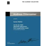 Image links to product page for Ich bin der Welt abhanden gekommen: Five Selected Songs for Clarinet and Piano