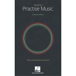 Image links to product page for How to Practise Music