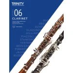 Image links to product page for Trinity Clarinet Exam Pieces 2023-2026, Grade 6 (includes Online Audio)
