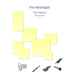 Image links to product page for Five Madrigals for Alto Flute, Oboe, Clarinet and Bassoon