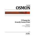 Image links to product page for 5 Poems by Aracely Loeza Frias for Flute, Bass Clarinet, French Horn, Cello and Soprano