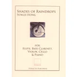 Image links to product page for Shades of Raindrops for Flute, Bass Clarinet, Violin, Cello and Piano