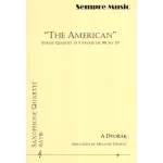 Image links to product page for "The American" (String Quartet in F major Op.96 No.12) for SATB Saxophone Quartet
