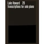 Image links to product page for 28 Transcriptions for Solo Piano