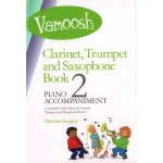 Image links to product page for Vamoosh Clarinet/Trumpet/Saxophone Book 2 Piano Accompaniment