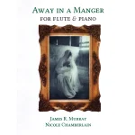 Image links to product page for Away in a Manger for Flute and Piano