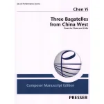 Image links to product page for Three Bagatelles from China West: Duet for Flute and Cello