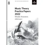Image links to product page for Music Theory Practice Papers 2022 Grade 8 - Model Answers